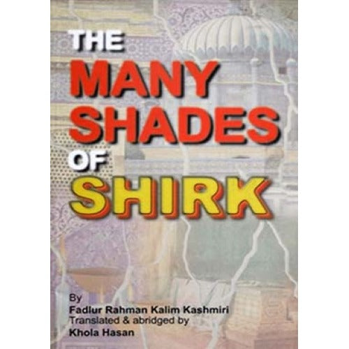 The Many Shades of Shirk